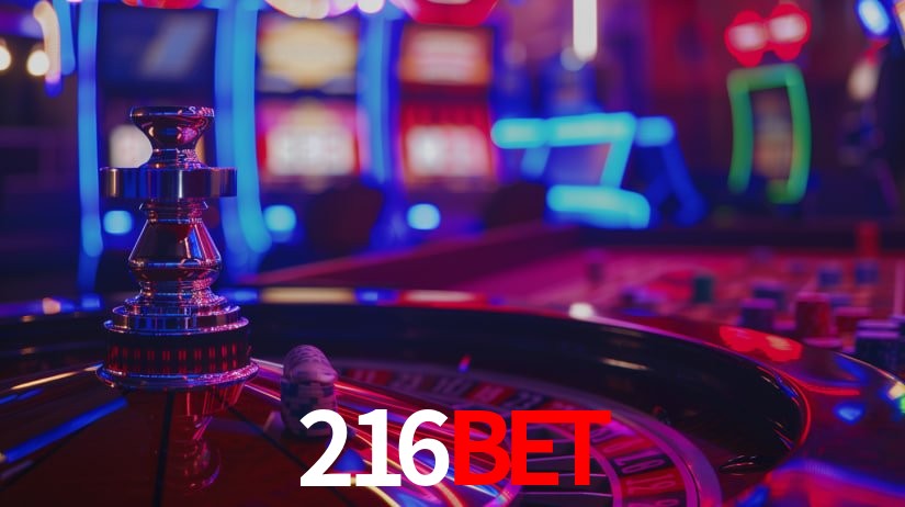 216BET - Site Oficial de Apostas e Cassinos - 216BET.com